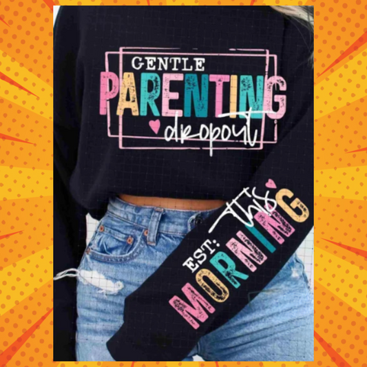 Gentle Parenting White Front & Sleeve DTF Transfer