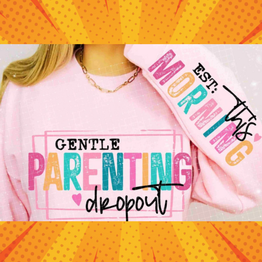 Gentle Parenting Black Front & Sleeve DTF Transfer